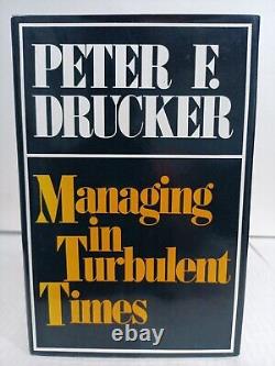 Managing in Turbulent Times Peter Drucker Signed 1980 First Edition HC/DJ VG+