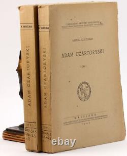 Marceli Handelsman / ADAM CZARTORYSKI Volumes 1 and 2 1st Edition 1948