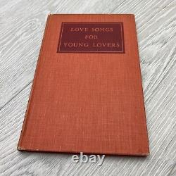 Marie C STOPES Love Songs for Young Lovers First Edition 1939