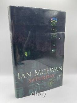 McEwan, Ian SATURDAY First Edition