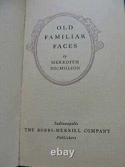 Meredith NICHOLSON / Old Familiar Faces First Edition 1929