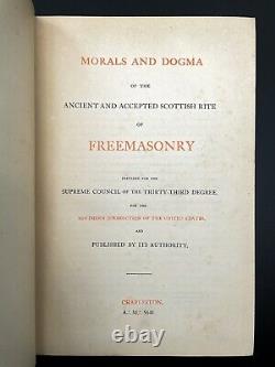 Morals and Dogma FIRST EDITION 1917 Printing Albert PIKE Freemasonry