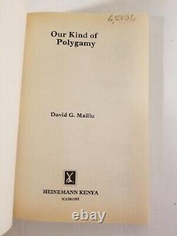 OUR KIND OF POLYGAMY David G. Maillu True First Edition Heinemann 1988 SC SCARCE