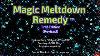 Original Magic Meltdown Remedy First Edition Revised Soothing Visual Sensory Therapy