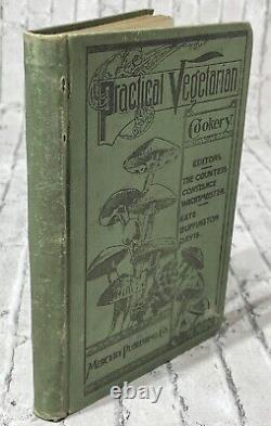 PRACTICAL VEGETARIAN COOKERY Constance Wachtmeister 1897 First Edition