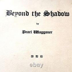 Pearl Waggoner Beyond The Shadow First Edition 1913 Poems