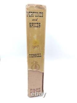 Perfumes and Spices, A. Hyatt Verrill, First Edition