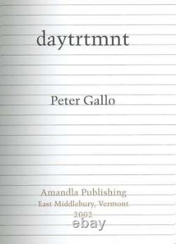 Peter GALLO / Daytrtmnt 1st Edition 2002