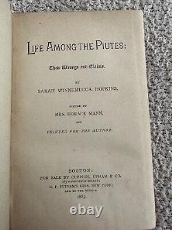 Rare 1883, 1st Ed, Life Among the Piutes, Sarah Winnemucca Hopkins