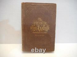 Rare First Edition The French Wine & Liquor Manufacturer 1863 Complete