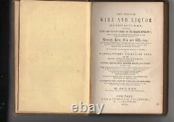 Rare First Edition The French Wine & Liquor Manufacturer 1863 Complete