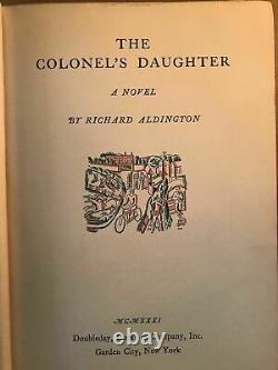 Richard ALDINGTON / The Colonel's Daughter First Edition 1931