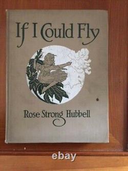 Rose Strong Hubbell. If I Could Fly 1st Edition