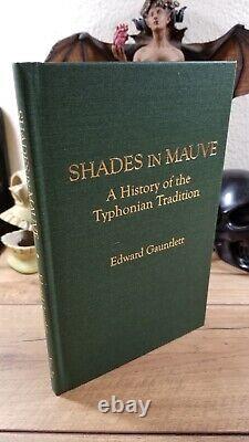 SHADES IN MAUVE TYPHONIAN TRADITION by Edward Gauntlett Kenneth Grant, Magick