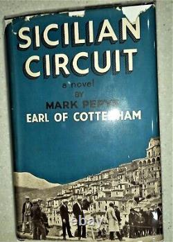 SICILIAN CIRCUIT Mark Pepys (Earl of Cottenham) First Edition 1933