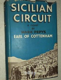 SICILIAN CIRCUIT Mark Pepys (Earl of Cottenham) First Edition 1933