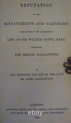 SIR WALTER SCOTT & The Lockhart-Ballantyne Controversy with appendix 1838-39