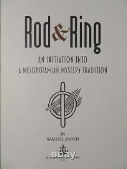 Samuel David / ROD & RING An Initiation into a Mesopotamian Mystery 1st ed 2021