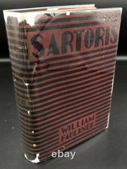 Sartoris William Faulkner True First 1st/1st Edition Original Dust Jacket