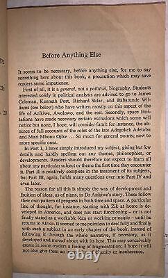 Signed, A Life Of Azikiwe, K A B Jones-quartey, 1965, African Political History