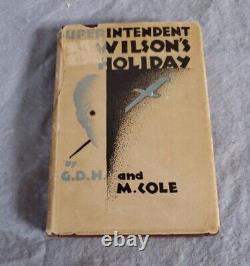 Superintendent Wilson's Holiday 1929 First U S Edition