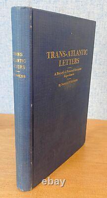 TRANS-ATLANTIC LETTERS by Nannine P. Stephens of Pasadena 1929 PRESENTATION COPY
