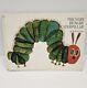 True First Edition Eric Carle Very Hungry Caterpillar 1969 World Publishing Comp