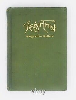 The Air Trust England Antique Book 1915 First Edition Science Fiction Original