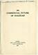 The Commercial Future Of Baghdad / First Edition 1917