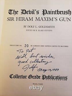The Devil's Paintbrush Sir Maxim's Gun Dolf L. Goldsmith 1st Ed SIGNED #20 Of300