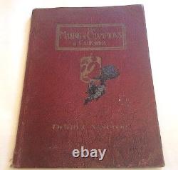 The Making of Champions in California First Edition 1926