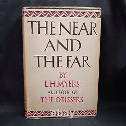 The Near And The Far By L. H. Myers First Edition/First Printing 1929 withDustcover