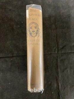 The Painted Face Oliver Onions First Edition 1st Print Original DustJacket 1929