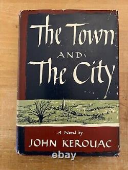 The Town and The City John Kerouac (Jack) Fine 1st Edition with dust jacket