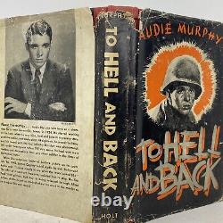 To Hell and Back AUDIE MURPHY First Edition 4th Printing 1949 WWII HC DJ