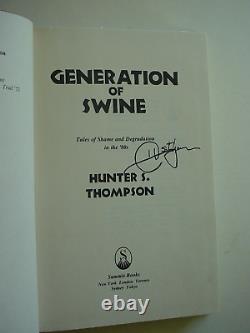 Tru 1st, Signed! GENERATION OF SWINE by Hunter S. Thompson