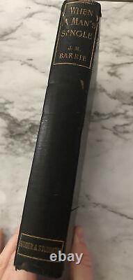 Very Rare 1888 When A Man's Single by J. M. Barrie First Edition First Issue