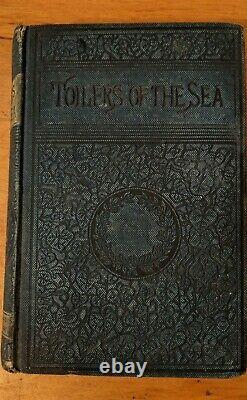 Victor Hugo First Edition Toilers Of The Sea English tr. Original Illustrations