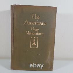 Vtg Book 1904 1st English Translation Edition The Americans By Hugo Munsterberg