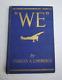 We By Charles Lindbergh First Edition First Impression July 1927 Aviation