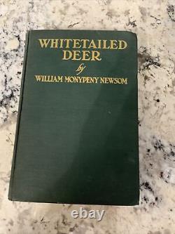 Whitetailed Deer by William Monupeny Newsom 1926 First edition Signed