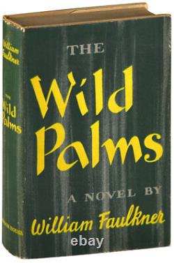 William Faulkner-WILD PALMS-1939-1ST/1ST TRADE ED-NEAR FINE/NEAR FINE DUSTJACKET