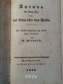 1838 Auruna la fée des montagnes, ou la croix au-dessus de la forêt Première édition originale