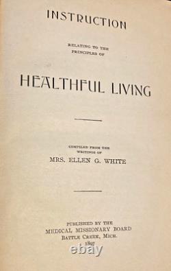 1897 Instruction Relative aux Principes d'une Vie Saine/Ellen G. White