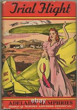 Adélaïde Humphries / Trial Flight First Edition 1938