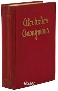 Alcoholics Anonymous Bill Wilson Première Édition 1ère Impression 1939 Aa Big Book