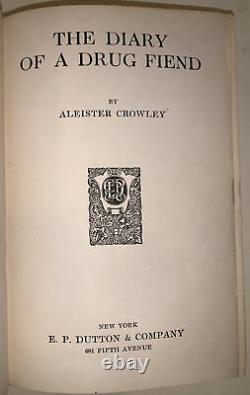 Aleister Crowley, Le Journal Intime D'un Médicament Fiend, 1923, D'abord Ed, Occultisme, Thélème