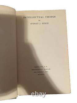 Choses intellectuelles par Stanley J. Kunitz (Première édition) Relié