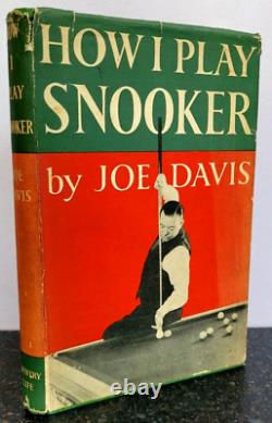 Comment je joue au snooker par Joe Davis 1949 1ère édition reliée avec jaquette.