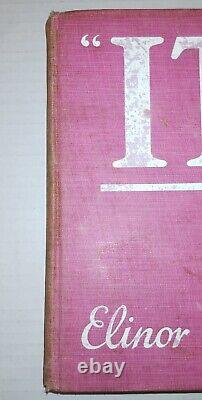 ÉDITION ORIGINALE DE 1927 EXTREMEMENT RARE. IT Par Elinor Glyn The Macaulay Company